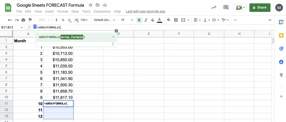 Prévision dans une feuille de calcul Google — =ARRAYFORMULA( saisi dans la cellule B11 avec l'aide array_formula